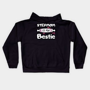 Cute Stepmom Is My Bestie Spoiled Family Reunion Matching Kids Hoodie